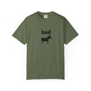 Unisex Garment-Dyed T-shirt - Bad Ass