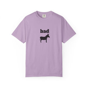 Unisex Garment-Dyed T-shirt - Bad Ass