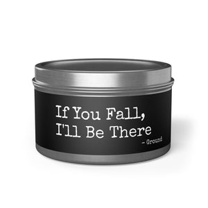 Tin Candles - If You Fall