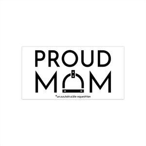 Bumper Stickers - Proud Mom