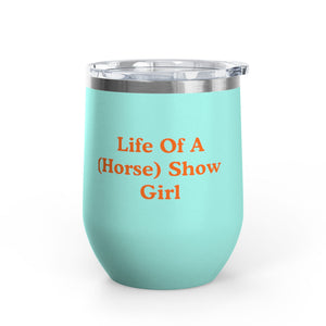 Wine Tumbler, 12oz - Horse Show Girl