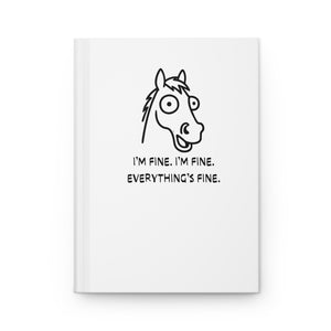 Hardcover Journal Matte (Lined) - I'm Fine