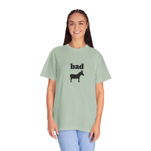 Unisex Garment-Dyed T-shirt - Bad Ass