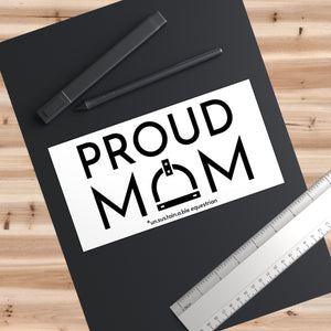 Bumper Stickers - Proud Mom
