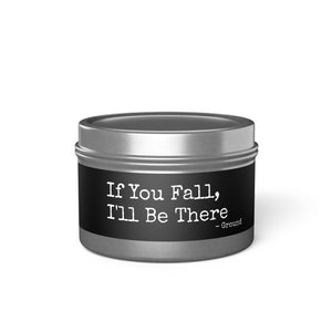 Tin Candles - If You Fall