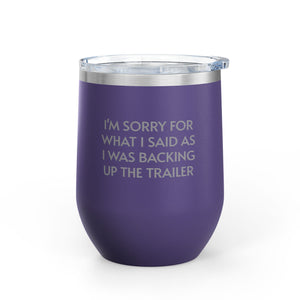 Wine Tumbler, 12oz - Sorry/Trailer