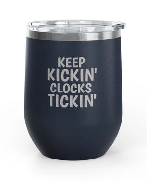 Wine Tumblers - 12 oz. - Keep Kicking