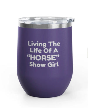 Wine Tumblers -  12 oz. - Horse Show Girl