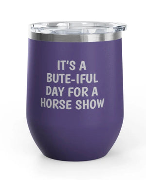 Wine Tumblers, 12 oz. - Bute-iful Day