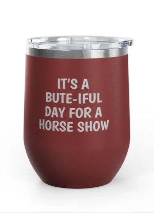 Wine Tumblers, 12 oz. - Bute-iful Day