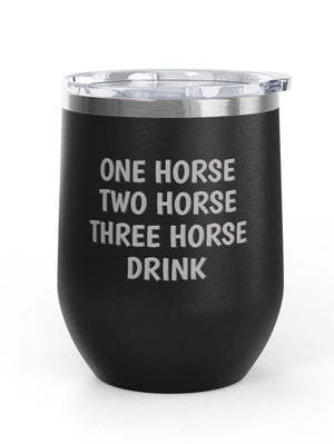 Wine Tumblers, 12 oz. - One/Two/Drink