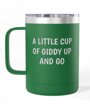 Coffee Mug Tumbler, 15 oz. -  Cup Of Giddy Up