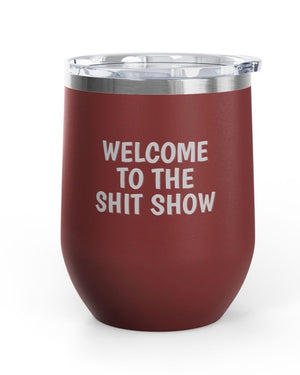 Wine Tumblers, 12 oz. - Sh*t Show