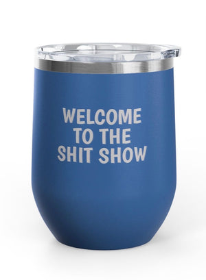 Wine Tumblers, 12 oz. - Sh*t Show
