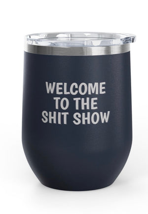 Wine Tumblers, 12 oz. - Sh*t Show