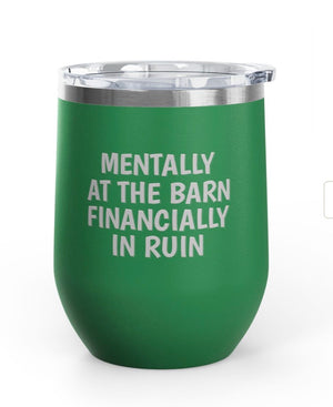 Wine Tumblers, 12 oz. - Mentally At The Barn