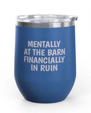 Wine Tumblers, 12 oz. - Mentally At The Barn