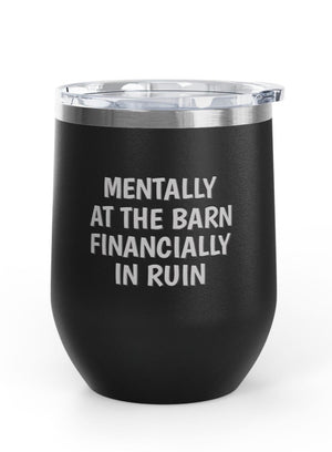 Wine Tumblers, 12 oz. - Mentally At The Barn