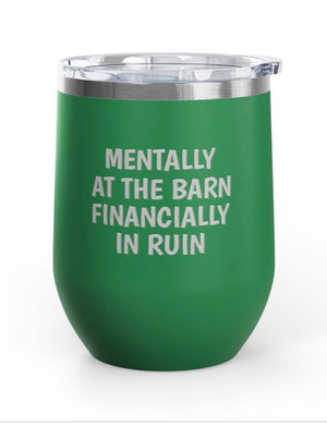 Wine Tumblers, 12 oz. - Mentally At The Barn