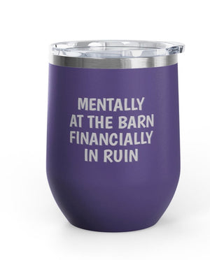 Wine Tumblers, 12 oz. - Mentally At The Barn
