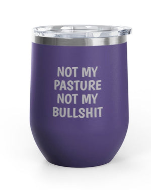 Wine Tumblers, 12 oz. - Not My Pasture