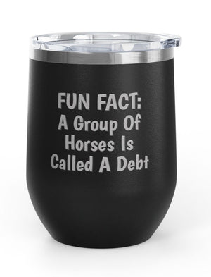 Wine Tumblers, 12 oz. - Horses/Debt