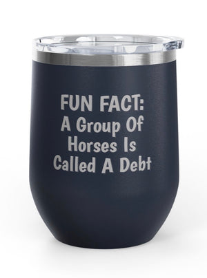 Wine Tumblers, 12 oz. - Horses/Debt