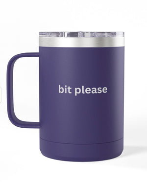 Coffee Mug Tumbler, 15 oz. - Bit Please