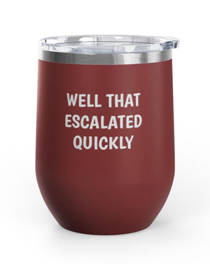 Wine Tumblers, 12 oz. - Escalated Quickly