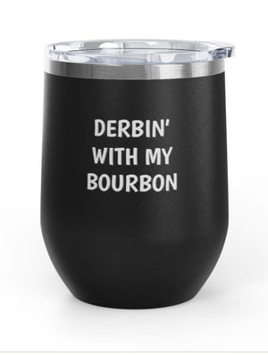 Wine Tumblers, 12 0z - Derbin'/Bourbon