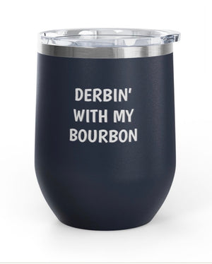 Wine Tumblers, 12 0z - Derbin'/Bourbon