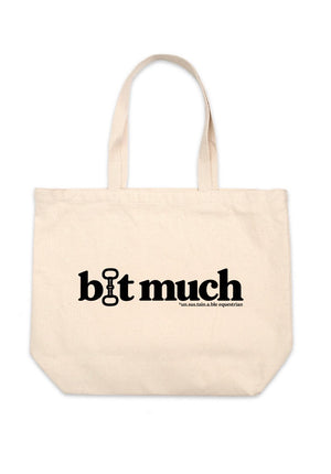 Jumbo Cotton Canvas Tote Bag - Bit Much