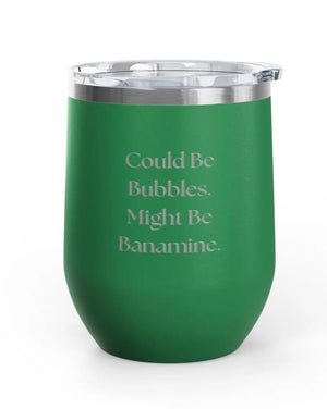 Wine Tumbler - 12 oz - Bubbles/Banamine - Engraved