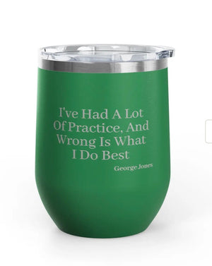 Wine Tumblers - 12 oz. - A Lot Of Practice - Engraved