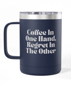 Coffee Mug Tumblers, 15 oz. - Engraved - Caffeine/Regret