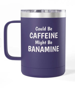 Coffee Mug Tumbler, 15 oz. - Engraved - Caffeine/Banamine