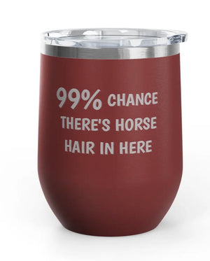 Wine Tumblers, 12 oz. - Engraved - Chance Of Horse Hair