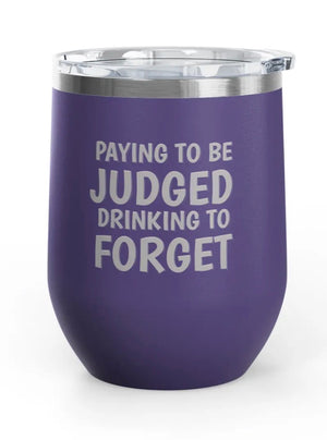 Wine Tumblers, 12 oz. - Engraved - Paying To Be Judged