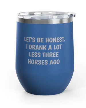 Wine Tumblers, 12 oz. - Engraved - Drank A Lot Less
