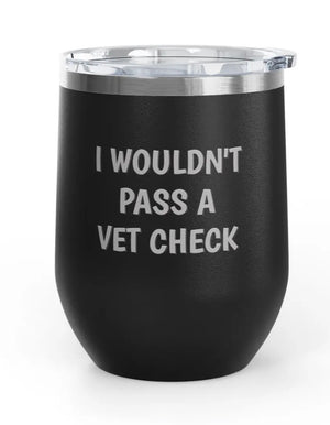 Wine Tumblers, 12 oz. - Engraved - Vet Check