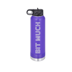 Water Bottles, 32 oz. - Engraved - Bit Much